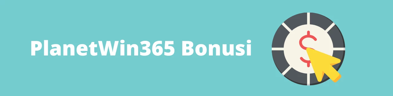Planet Win 365 Bonusi