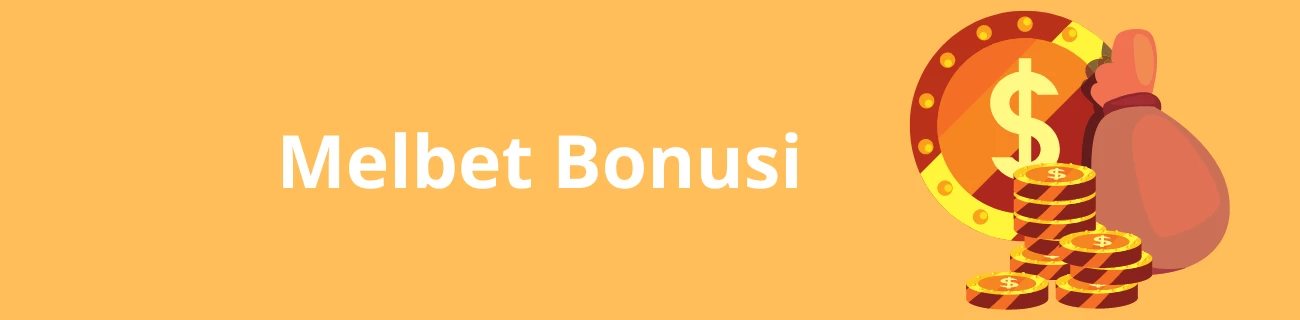 Melbet Bonusi