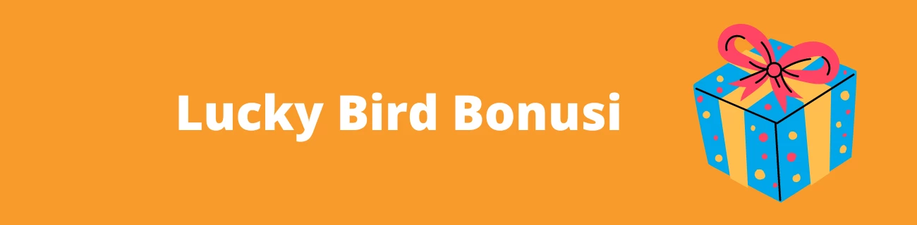 Lucky Bird Casino Bonusi