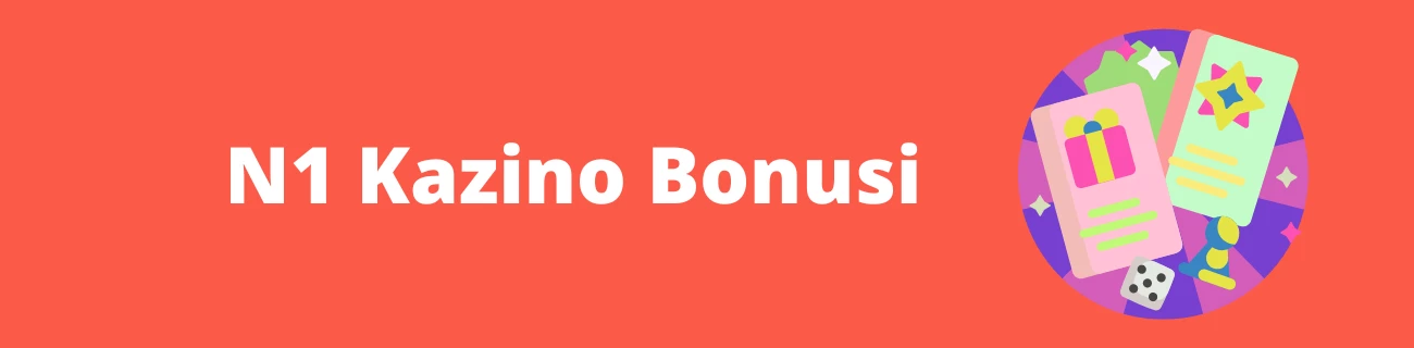 N1 Kazino Bonusi