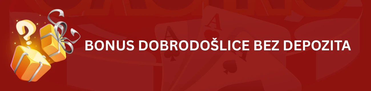 Bonus dobrodošlice bez depozita